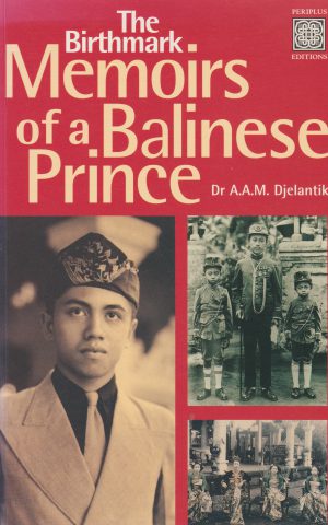 The Birthmark - Memoirs of a Balinese Prince -