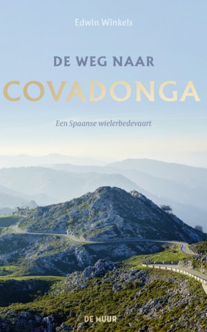 De weg naar Covadonga - Een Spaanse wielerbedevaart -