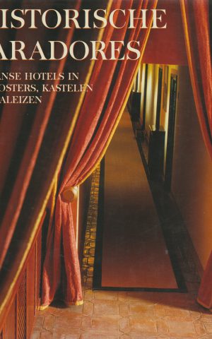Historische paradores - Spaanse hotels in kloosters, kastelen en paleizen -