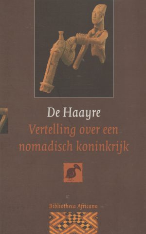 De Haayre - Vertelling over een nomadisch koninkrijk -