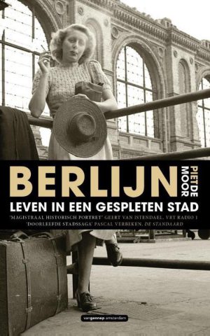 Berlijn - Leven in een gespleten stad -