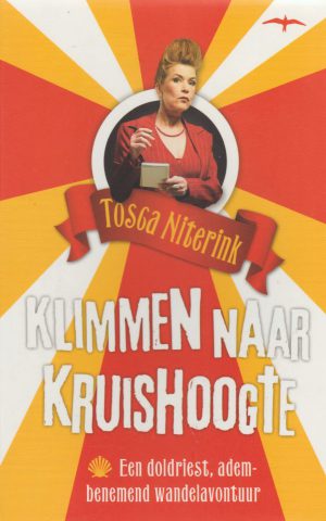 Klimmen naar kruishoogte - een doldriest, adembenemend wandelavontuur - Als amateurpelgrims door Spanje -