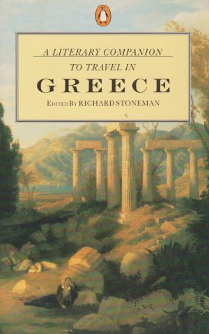 A literary companion to travel in Greece