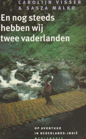 En nog steeds hebben wij twee vaderlanden