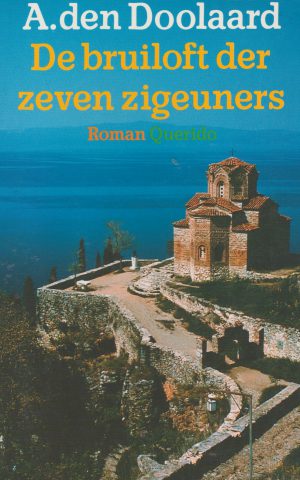 De bruiloft der zeven zigeuners - roman -