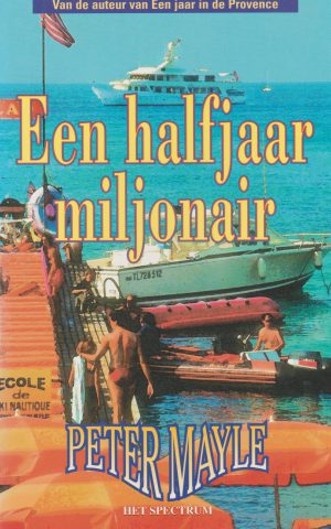 Een halfjaar miljonair