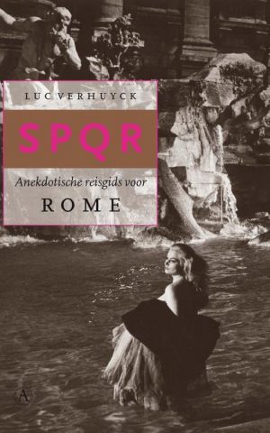 SPQR - Anekdotische reisgids voor Rome -