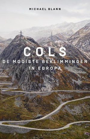 Cols - De mooiste beklimmingen in Europa -