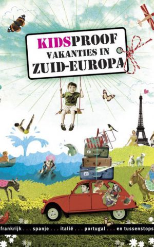 Kidsproof vakanties in Zuid-Europa