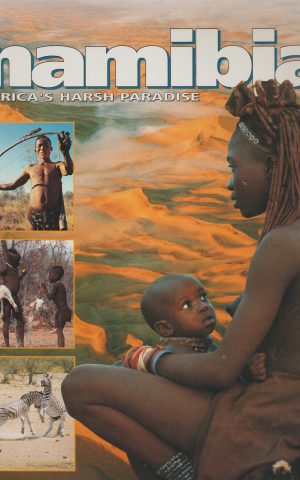 Namibia - Africa's harsh paradise -