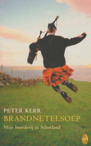 Brandnetelsoep - Mijn boerderij in Schotland -