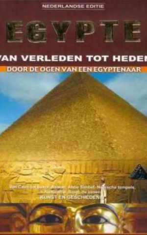 Egypte - Van verleden tot heden - Door de ogen van een Egyptenaar -