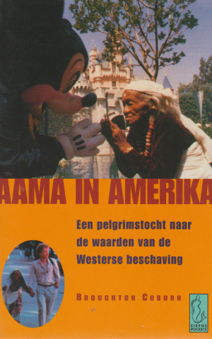 Aama in Amerika - Een pelgrimstocht naar de waarden van de Westerse beschaving -