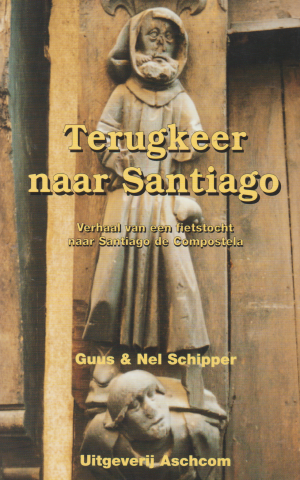 Terugkeer naar Santiago - Verhaal van een fietstocht naar Santiago de Compostela -