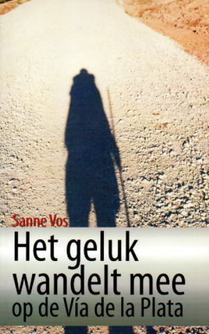 Het geluk wandelt mee - op de Vía de la Plata -