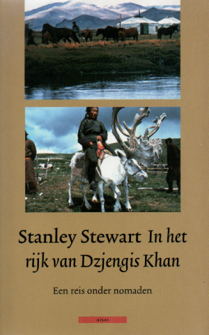 In het rijk van Dzjengis Khan - Een reis onder nomaden -