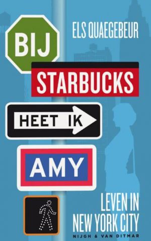 Bij Starbucks heet ik Amy - Leven in New York City -