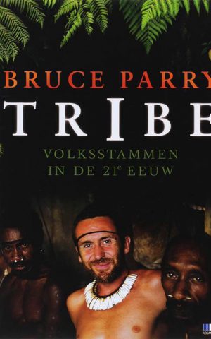Tribe - Volksstammen in de 21e eeuw - Vijftien verschillende stammen - Vijftien unieke culturen - Een man die ze allemaal bezocht -