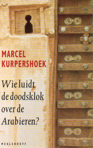 Wie luidt de doodsklok over de Arabieren? - essays -