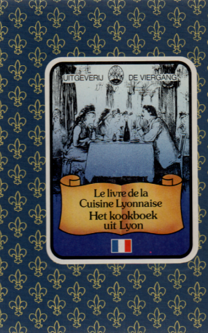 Le livre de la Cuisine Lyonnaise / Het kookboek uit Lyon