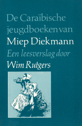 De Caraïbische jeugdboeken van MIep Diekmann - Een leesverslag -