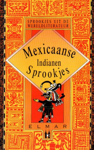 Mexicaanse Indianen sprookjes