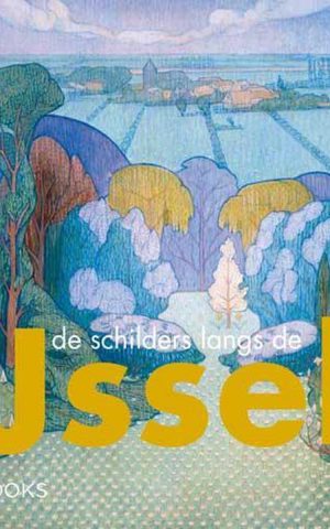 De schilders langs de IJssel