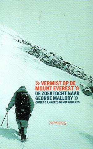 Vermist op de Mount Everest - De zoektocht naar George Mallory -
