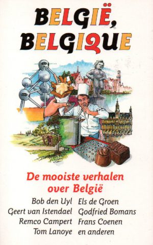 België, Belgique - De mooiste verhalen over België -