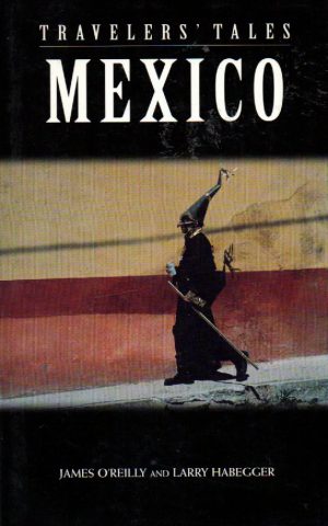 Travelers' Tales - Mexico -
