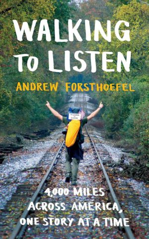 Walking to listen - 4,000 miles across America, one story at a time -