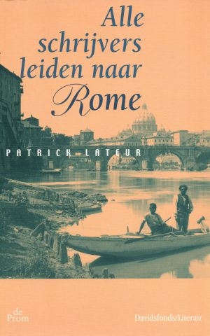 Alle schrijvers leiden naar Rome
