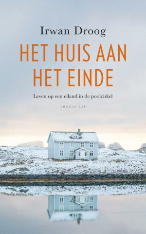 Het huis aan het einde - Leven op een eiland in de poolcirkel -