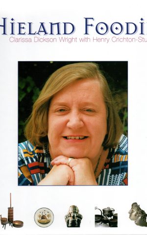 Hieland Foodie - A Scottish culinary voyage with Clarissa -