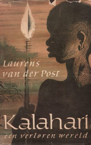 Kalahari - een verloren wereld -