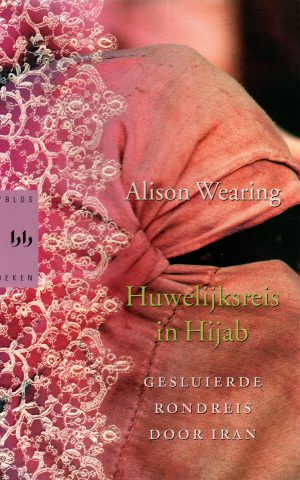 Huwelijksreis in Hijab - Gesluierde rondreis door Iran -