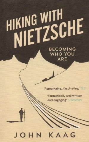 Hiking with Nietzsche - Becoming who you are -