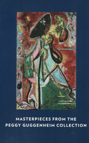 Masterpieces from the Peggy Guggenheim Collection