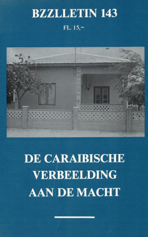 De Caraibische verbeelding aan de macht