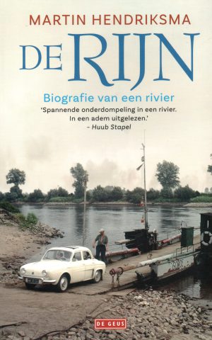 De Rijn - Biografie van een rivier -