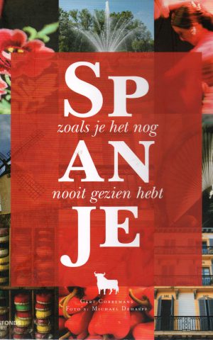 Spanje - zoals je het nog nooit gezien hebt -