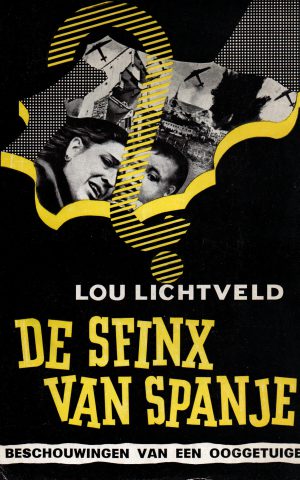 De sfinx van Spanje - Beschouwingen van een ooggetuige -