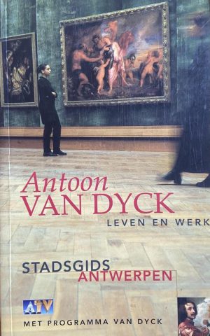 Antoon van Dyck - Leven en werk - Stadsgids Antwerpen -