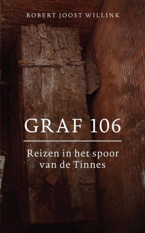 Graf 106 - Reizen in het spoor van de Tinnes -