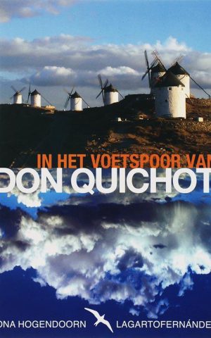 In het voetspoor van Don Quichot