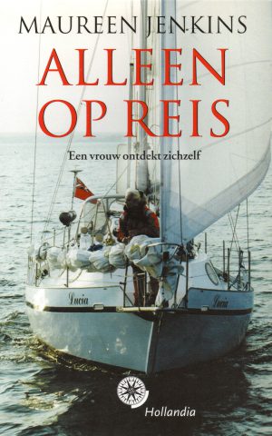 Alleen op reis - Een vrouw ontdekt zichzelf -