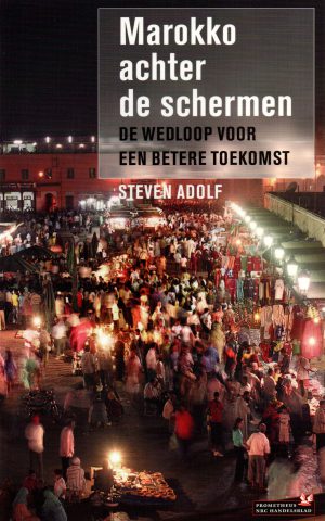 Marokko achter de schermen - De wedloop voor een beter toekomst -