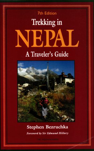 Trekking in Nepal - A Traveler's Guide -