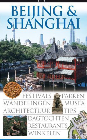 Beijing & Shanghai - Capitool Reisgidsen -