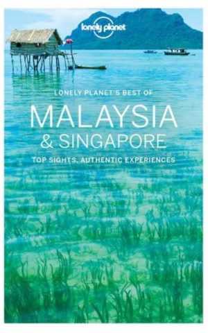 Malaysia & Singapore - Lonely Planet -